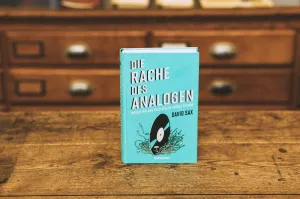 David Sax, Die Rache des Analogen