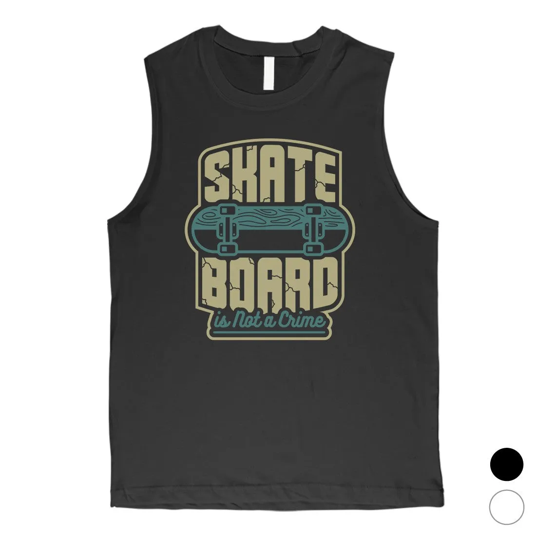 Skate Board Not Crime Mens Muscle Shirt